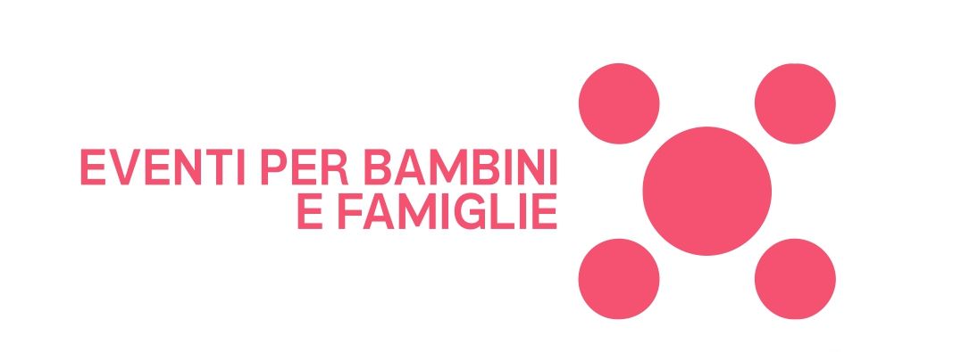 Eventi per bambini